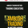 Ambush Trading Method – Trading Educators