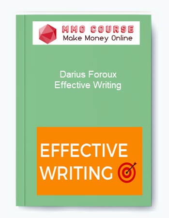 Darius Foroux – Effective Writing