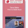 Dave Balter – How to Build Buzz