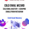 Cold Email Wizard – Cold Email Mastery + Scraping Emails from Instagram