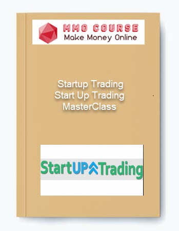 Start Up Trading MasterClass – Startup Trading