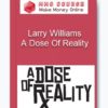 Larry Williams – A Dose Of Reality