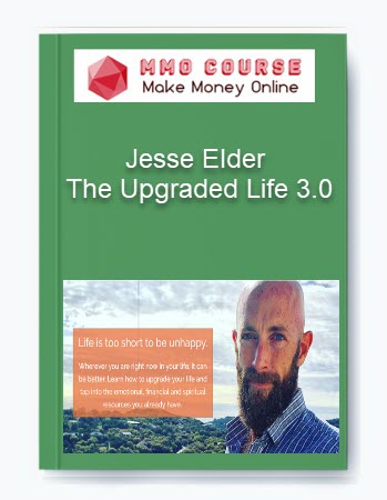 Jesse Elder – The Upgraded Life 3.0