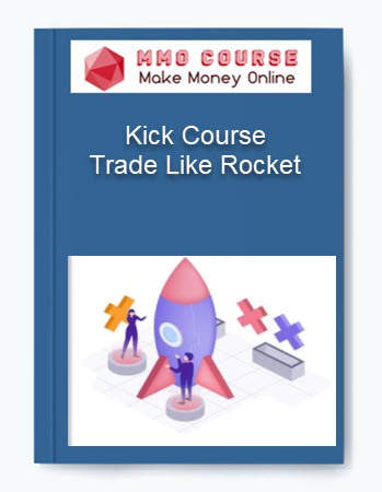 Kick Course – Trade Like Rocket