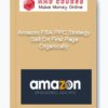 Amazon FBA PPC Strategy – Sell On First Page Organically