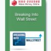 Breaking Into Wallstreet