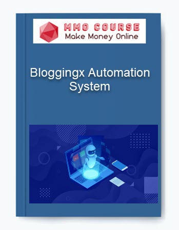 Bloggingx Automation System