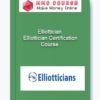 Elliottician – Elliottician Certification Course