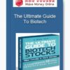 The Ultimate Guide To Biotech