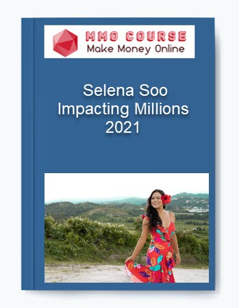 Impacting Millions 2021 - Selena Soo