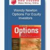 Wendy Newton – Options For Equity Investors