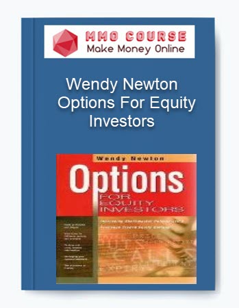 Wendy Newton – Options For Equity Investors