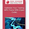 MRV Force SR8 (Open Code) – Optimize Your Trading