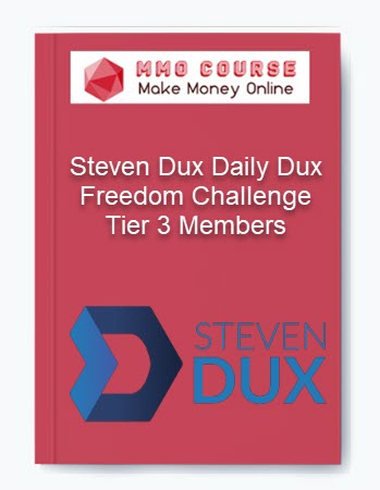 Steven Dux – Daily Dux Freedom Challenge Tier 3 Members