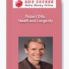 Robert Dilts – Health and Longevity