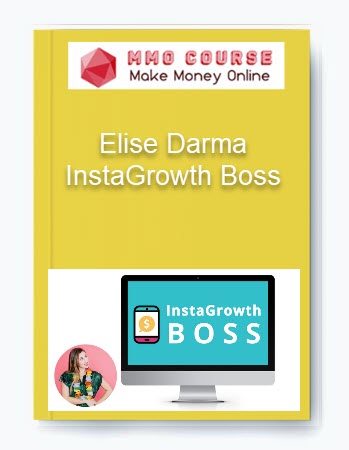 Elise Darma – InstaGrowth Boss