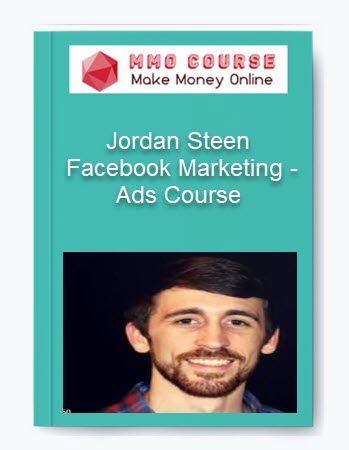 Jordan Steen – Facebook Marketing – Ads Course