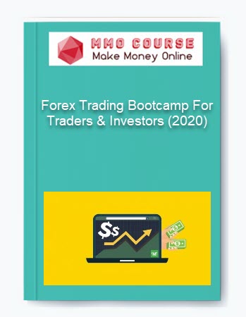 Forex Trading Bootcamp For Traders & Investors (2020)