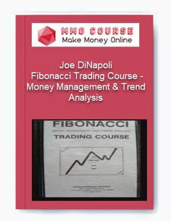 Joe DiNapoli – Fibonacci Trading Course – Money Management & Trend Analysis