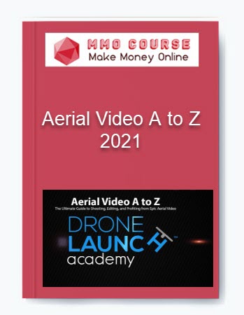 Aerial Video A to Z 2021