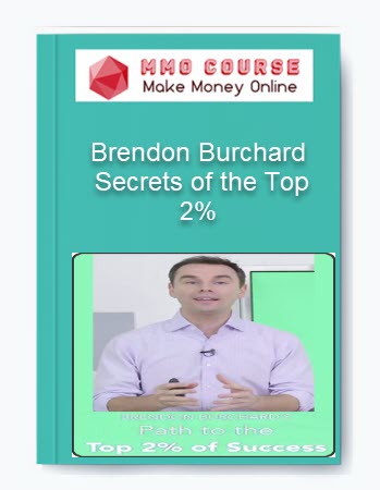 Brendon Burchard – Secrets of the Top 2%