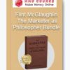 Flint McGlaughlin - The Marketer as Philosopher Bundle