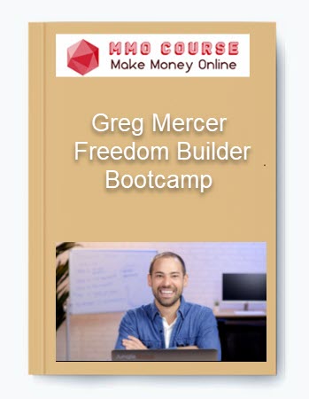 Greg Mercer – Freedom Builder Bootcamp