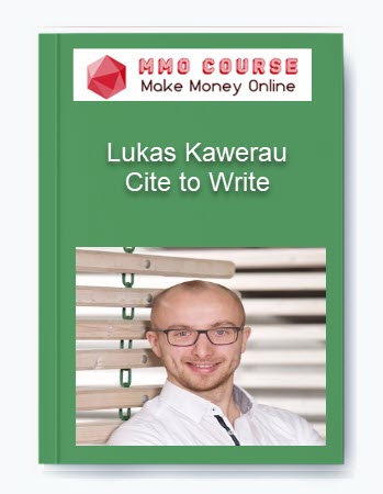 Lukas Kawerau – Cite to Write