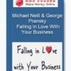 Michael Neill & George Pransky – Falling in Love With Your Business