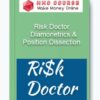 Risk Doctor - Diamonetrics & Position Dissection