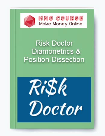 Risk Doctor - Diamonetrics & Position Dissection