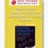 Robert Pardo - Design Testing And Optimisation Of Trading Systems