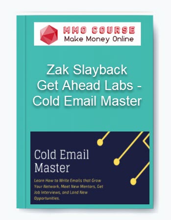 Zak Slayback - Get Ahead Labs - Cold Email Master