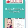 Duston McGroarty - 3T Method