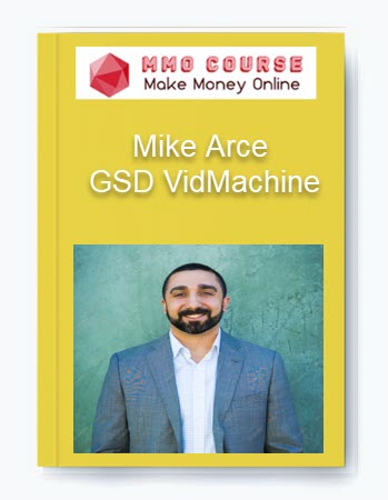 Mike Arce – GSD VidMachine