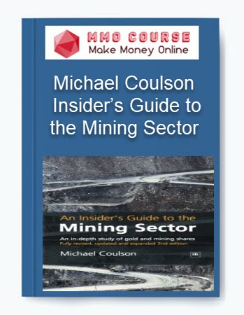 Michael Coulson – Insider’s Guide to the Mining Sector