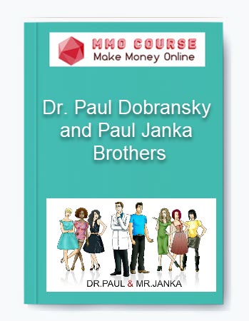 Dr. Paul Dobransky and Paul Janka – Brothers