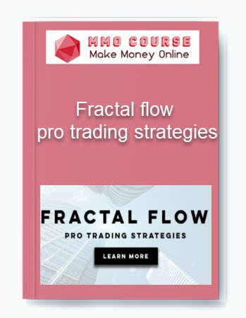 Fractal flow – pro trading strategies