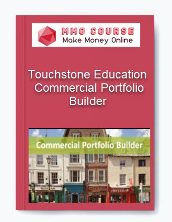 Touchstone Education – Commercial Portfolio Builder