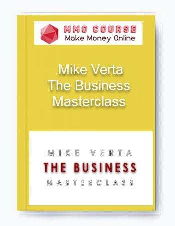 The Business Masterclass – Mike Verta