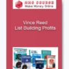 List Building Profits – Vince Reed