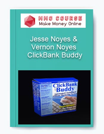 Jesse Noyes & Vernon Noyes – ClickBank Buddy