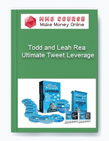 Todd and Leah Rea - Ultimate Tweet Leverage