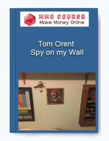 Tom Orent - Spy on my Wall