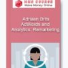 AdWords and Analytics: Remarketing – Adriaan Brits