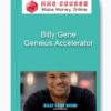 Geneius Accelerator – Billy Gene