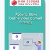 Online Video Content Strategy – Roberto Blake