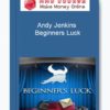 Andy Jenkins – Beginners Luck