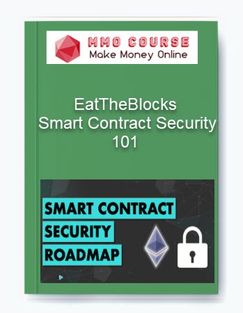 EatTheBlocks – Smart Contract Security 101