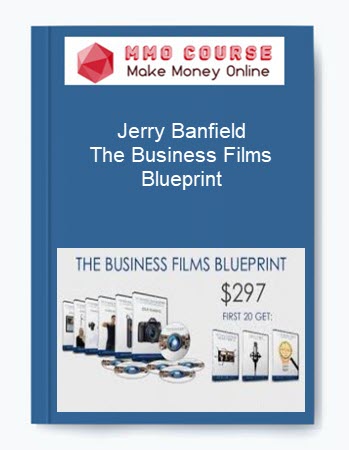 Jerry Banfield – The Business Films Blueprint